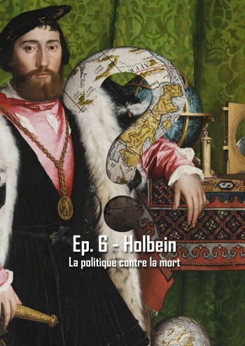 L'Art en Question 6 : Les Ambassadeurs de Holbein (version courte)